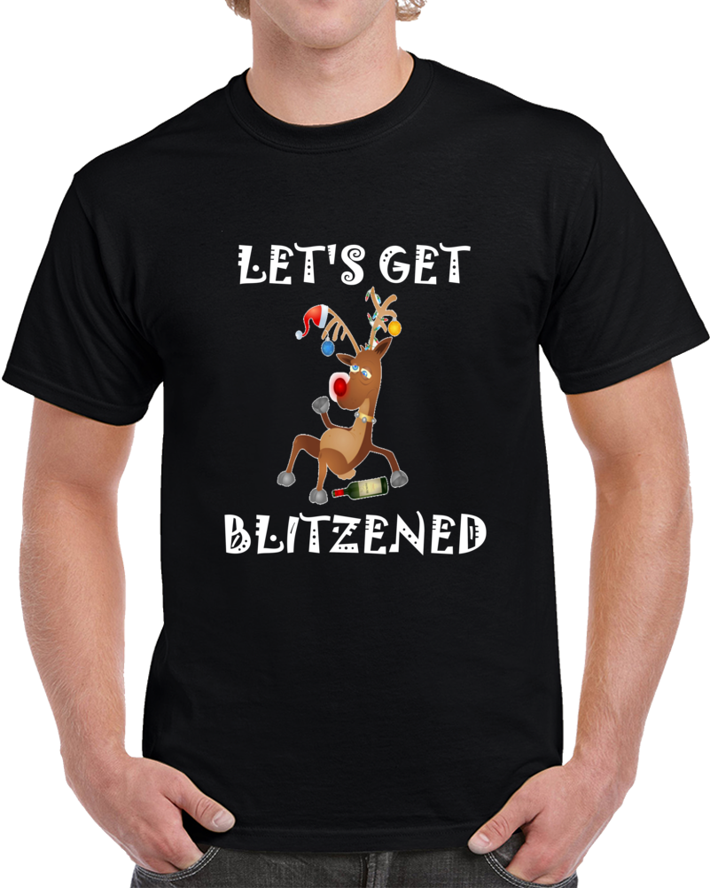 Let's Get Blitzened Clever Christmas Shirt